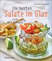 Courtney Roulston: Die besten Salate im Glas zum Mitnehmen, Buch