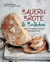 Gerhard Kellner: Bauernbrote & Brötchen nach traditionellen Rezepturen, Buch