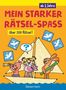 Norbert Pautner: Mein starker Rätsel-Spaß. Über 200 Rätsel für Kinder ab 5 Jahren. Von Punkt zu Punkt, Bilderrätsel, Suchbilder, Labyrinthe, Ausmalbilder u.v.m., Buch