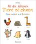 Barroux: All die schönen Tiere zeichnen. Ganz einfach in vier Schritten. Eine Zeichenschule für Kinder ab 5 Jahren. Für Buntstifte, Wachsmalstifte, Filzstifte oder Wasserfarben, Buch