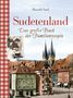 Harald Saul: Sudetenland -Das große Buch der Familienrezepte, Buch, Buch