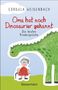 Cordula Weidenbach: Oma hat noch Dinosaurier gekannt. Die besten Kindersprüche, Buch