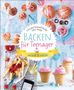 Christine Sinnwell-Backes: Backen für Teenager - verrückt & einfach, Buch