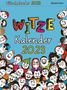 Witzekalender 2023. Der beliebte Abreißkalender - Jetzt 30% lustiger!, Kalender