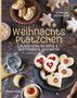 Angelika Schwalber: Weihnachtsplätzchen: Klassische Rezepte und raffinierte Varianten, Buch