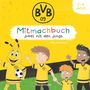 Nico Sternbaum: BVB - Ein Mitmachbuch zum Schütteln, Schaukeln, Pusten, Klopfen und sehen, was dann passiert, Buch