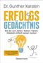 Gunther Karsten: Erfolgs-Gedächtnis. Wie Sie sich Zahlen, Namen, Fakten, Vokabeln einfach besser merken, Buch