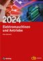 Jahrbuch für Elektromaschinenbau + Elektronik / Elektromaschinen und Antriebe 2024, Buch