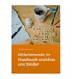 Umberta Andrea Simonis: Mitarbeitende im Handwerk anziehen und binden, Buch