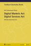 Rolf Schwartmann: Digital Markets Act Digital Services Act, Buch