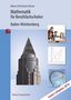 Kurt Bohner: Mathematik für Berufsfachschulen - Wirtschaftsschulen. Baden-Württemberg, Buch
