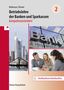 Jürgen Mühlmeyer: Betriebslehre der Banken und Sparkassen - kompetenzorientiert - Band 2, Buch