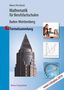 Kurt Bohner: Mathematik für Berufsfachschulen in Baden-Württemberg, Buch