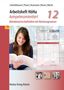 Arbeitsheft HöHa 12, kompetenzorientiert. Betriebswirtschaftslehre mit Rechnungswesen. Merkur Verlag Rinteln.