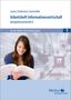 Stefan Justen: Arbeitsheft Informationswirtschaft - kompetenzorientiert, Buch