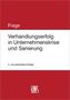 Michael C. Frege: Verhandlungserfolg in Unternehmenskrise und Sanierung, Buch