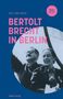 Kai-Uwe Merz: Bertolt Brecht in Berlin, Buch
