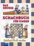 Ferenc Halász: Das große Schachbuch für Kinder, Buch