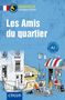 Marc Blancher: Les Amis du quartier, Buch