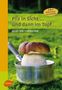 Renate Volk: Pilz in Sicht ... und dann im Topf, Buch