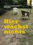 Jörg Pfenningschmidt: Hier wächst nichts, Buch