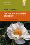 Kaspar Heißel: Was ist das? Die 120 wichtigsten Stauden, Buch