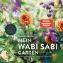 Annette Lepple: Mein Wabi Sabi-Garten, Buch