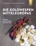 Heinz Wiesbauer: Die Goldwespen Mitteleuropas, Buch