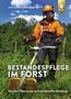 Ralf Grießer: Bestandespflege im Forst, Buch