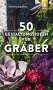 Christiane James: 50 Gestaltungsideen für Gräber, Buch