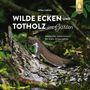 Gilles Leblais: Wilde Ecken und Totholz im Garten, Buch