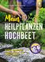 Renate Hudak: Mein Heilpflanzen-Hochbeet, Buch