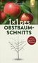 Rolf Heinzelmann: 1 x 1 des Obstbaumschnitts, Buch