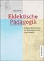 Klaus Zierer, "Eklektische Pädagogik: Zeitgemäße Studien zur Bildungstheorie und Didaktik". Logo von WAXMANN.