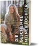 Hannah Kaiser: Die Geschenke meiner Tochter, Buch