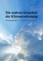 "Die wahren Ursachen der Klimaerwärmung. Klimawandel: Es ist alles ganz anders." Wolken im Sonnenlicht., Buch