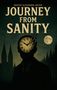Rouven Alexander Arend: Journey from Sanity, Buch