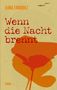 "ILONA EINWOHLT. Wenn die Nacht brennt. ROMAN." Hintergrund mit Karte und orange-roten Blumen., Buch