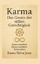 Rama Shiva Jens: Karma - Das Gesetz der stillen Gerechtigkeit, Buch