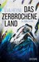 Titel: "Das zerbrochene Land: Die Erweckung" von Eva Heyne. Abstrakte Farben in Blau, Gelb und Schwarz., Buch