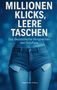 Roger Basler de Roca: Millionen Klicks, leere Taschen, Buch