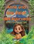 Veronika Komadina-Hana: Anne und das Reich des Ayurveda, Buch