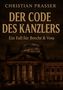 Christian Prasser: Der Code des Kanzlers, Buch