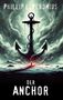 Phillip L. Peromius: Der Anchor, Buch