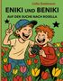 "ENIKI UND BENIKI: AUF DER SUCHE NACH ROSELLA" von Lidia Gottmann. Zwei lachende Kinder im Tulpenfeld mit Kamera., Buch