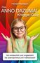 "Das Anno Dazumal Knigge-Quiz" von Horst Hanisch. Fröhliches Kind mit großer Brille vor regenbogenfarbenem Hintergrund., Buch