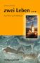 Titel: "zwei Leben ..." Text: "Science Fiction", "Von Wien nach Aldebaran", Autor: "Wolfgang Keindl". Startende Rakete, Höhlenmalerei., Buch