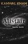 Kanwal Khan: Alistair, Buch