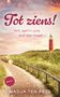 Nadja ten Peze: Tot ziens!, Buch