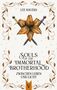 Titel: "Souls of the Immortal Brotherhood: Zwischen Leben und Licht". Zwei Schwerter und eine Lilie in der Mitte., Buch
